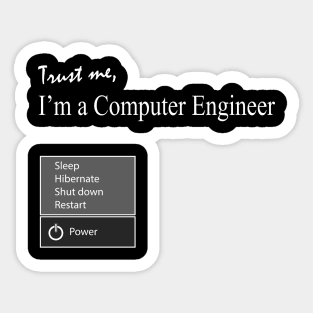 trust me i am a computer engineer Sticker